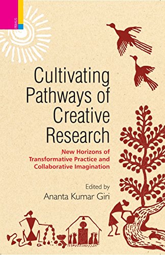 Stock image for Cultivating Pathways Of Creative Researchnew Horizons Of Transformative Practice And Collaborative Imagination for sale by Books in my Basket