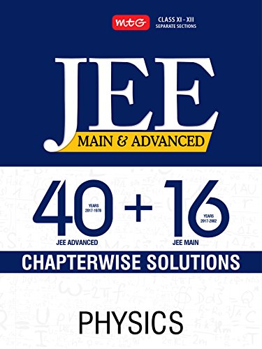 9789386561947: 40 + 16 Years Chapterwise Solutions Physics for JEE (Adv + Main) [Paperback] [Jan 01, 2017] MTG Editorial Board