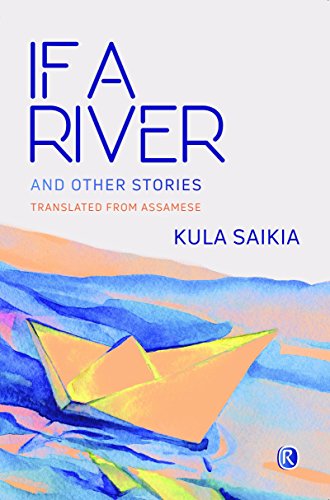 Stock image for IF A RIVER and other Stories for sale by Books Puddle