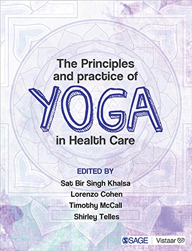 Stock image for The Principles And Practice of Yoga In Health Care for sale by Books in my Basket