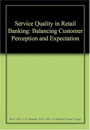 9789386608185: Service Quality in Retail Banking: Balancing Customer Perception and Expectation