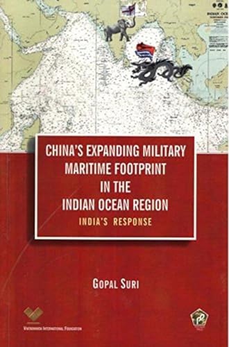 Beispielbild fr China's Expanding Military Maritime Footprint in the Indian Ocean Region zum Verkauf von PBShop.store US