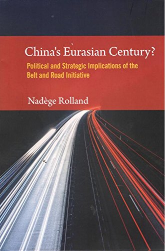 Stock image for China`s Eurasian Century? Political and Strategic Implications of the Belt and Road Initiative for sale by SecondSale