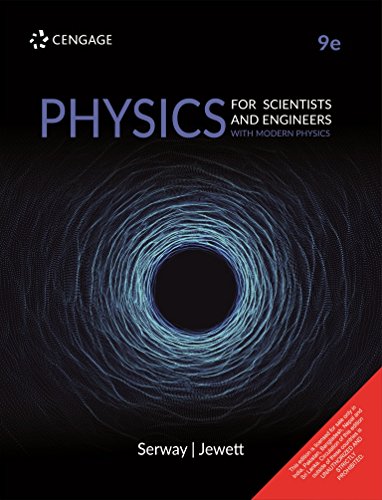 

Physics for Scientists and Engineers (9th Ed) [international Paperback]