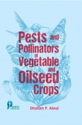 Stock image for Pests and Pollinators of Vegetable and Oilseed Crops for sale by Books Puddle
