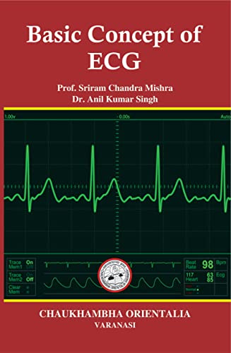 Stock image for Basic Concept of ECG for sale by Vedams eBooks (P) Ltd