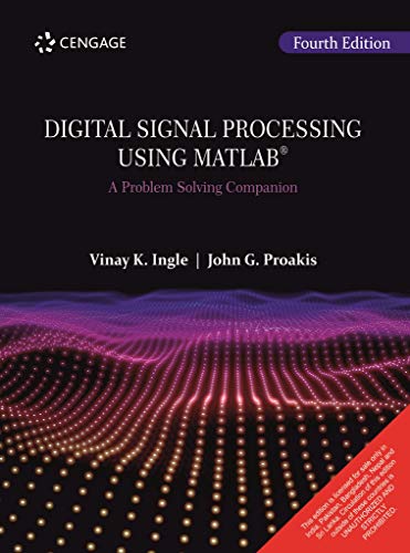 9789386668110: Digital Signal Processing Using Matlab : A Problem Solving Companion, 4Th Edition