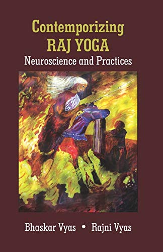 Stock image for Contemporizing Raj Yoga: Neuroscience and Practices for sale by Books Puddle