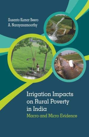 Stock image for Irrigation Impacts on Rural Poverty in India: Macro and Micro Evidences for sale by Books Puddle