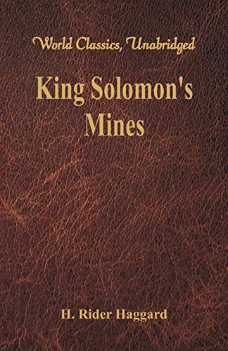 Imagen de archivo de King Solomon's Mines (World Classics, Unabridged) a la venta por Lucky's Textbooks