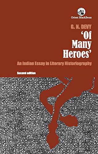 Beispielbild fr Of Many Heroes: An Indian Essay in Literary Historiography zum Verkauf von Books Puddle