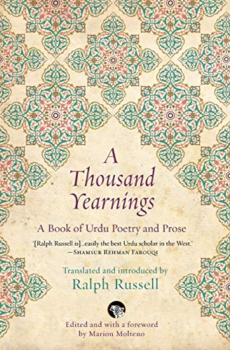 Beispielbild fr A Thousand Yearnings: A Book of Urdu Poetry and Prose zum Verkauf von SecondSale