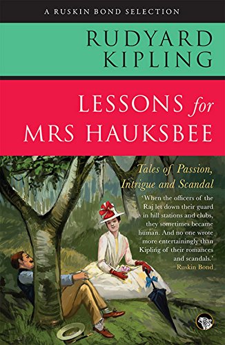 Stock image for Lessons for Mrs Hauksbee Tales of Passion, Intrigue and Romance for sale by PBShop.store US