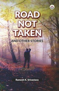 9789386722638: Road Not Taken and Other Stories