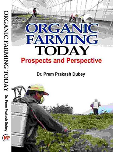Stock image for Organic Farming Today: Prospects and Perspective for sale by Books Puddle