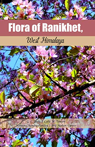 Stock image for Flora of Ranikhet, West Himalaya for sale by Vedams eBooks (P) Ltd