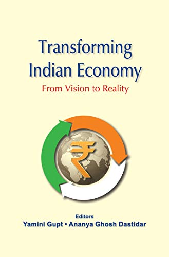Stock image for Transforming Indian Economy : From Vision to Reality for sale by Vedams eBooks (P) Ltd