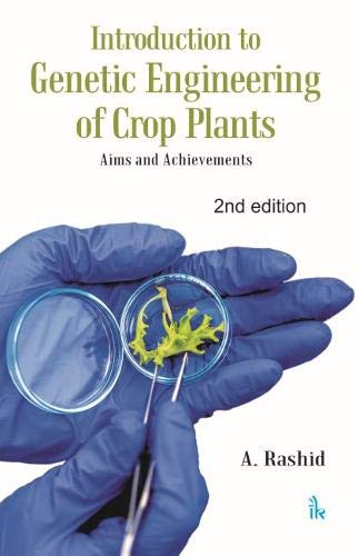 9789386768445: Introduction to Genetic Engineering of Crop Plants: Aims and Achievements