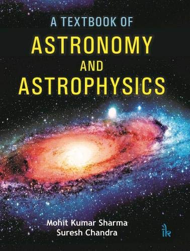 Stock image for A Textbook of Astronomy And Astrophysics for sale by Books in my Basket