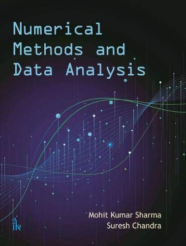 9789386768513: Numerical Methods and Data Analysis