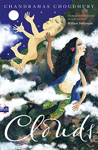 9789386797063: Clouds [Hardcover] Chandrahas Choudhury
