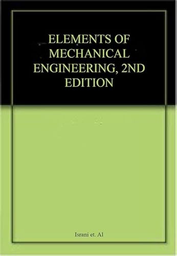 Stock image for Elements of Mechanical Engineering for sale by Vedams eBooks (P) Ltd