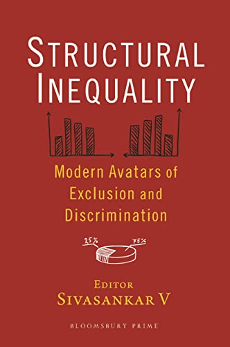 Imagen de archivo de Structural Inequality Modern Avatars of Exclusion and Discrimination a la venta por Books Puddle