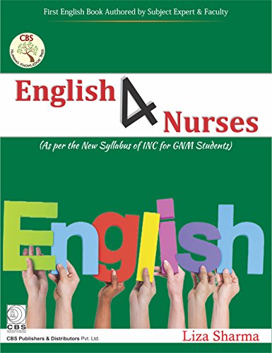 Stock image for ENGLISH 4 NURSES AS PER THE NEW SYLLABUS OF INC FOR GNM STUDENTS (PB 2018) for sale by Kanic Books
