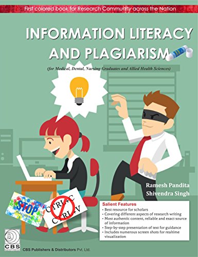 9789386827135: Information Literacy and Plagiarism: For Medical, Dental, Nursing Graduates and Allied Health Sciences