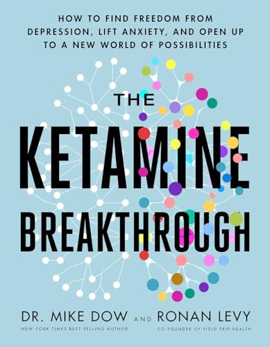 Stock image for The Ketamine Breakthrough for sale by Books Puddle