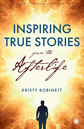 9789386867254: Inspiring True Stories form the Afterlife