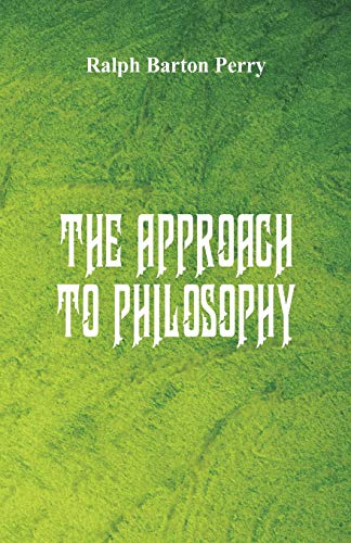 Stock image for The Approach to Philosophy for sale by Lucky's Textbooks