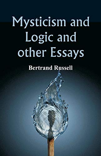 Stock image for Mysticism and Logic and Other Essays for sale by Majestic Books
