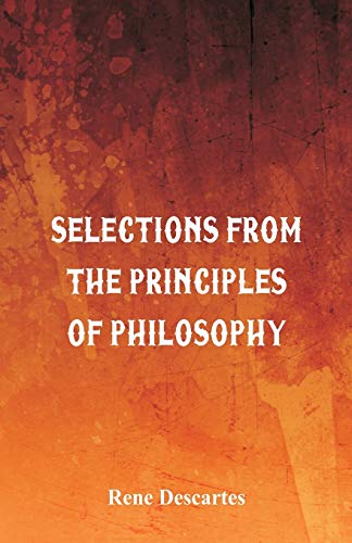 Stock image for Selections from the Principles of Philosophy for sale by Books Puddle