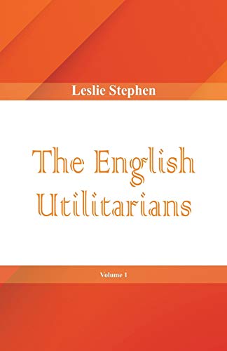Stock image for The English Utilitarians, Volume 1 for sale by Lucky's Textbooks