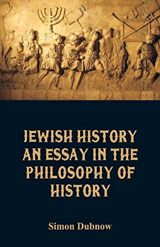 Beispielbild fr Jewish History: An Essay in the Philosophy of History zum Verkauf von Lucky's Textbooks