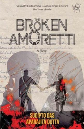 Stock image for The Broken Amoretti: ALove Story fromtheQueer Wo for sale by Kanic Books