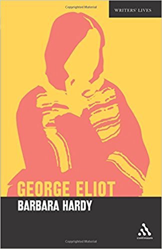 9789386950697: George Eliot: A Critic's Biography [paperback] Barbara Hardy [Jan 01, 2017]