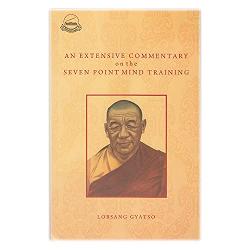 Beispielbild fr An Extensive Commentary on the Seven Point Mind Training : A Summery of All Mahayana Practices zum Verkauf von Better World Books