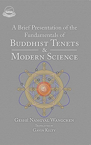 Beispielbild fr A Brief Presentation of the Fundamentals of Buddhist Tenets and Modern Science zum Verkauf von Books Puddle