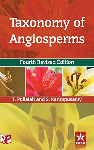 Stock image for Taxonomy of Angiosperms 4th Revised Edn for sale by PBShop.store US