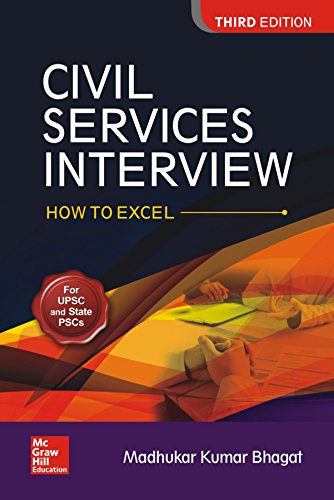 9789387067042: CIVIL SERVICES INTERVIEW HOW TO EXCEL 3ED [Paperback] BHAGAT