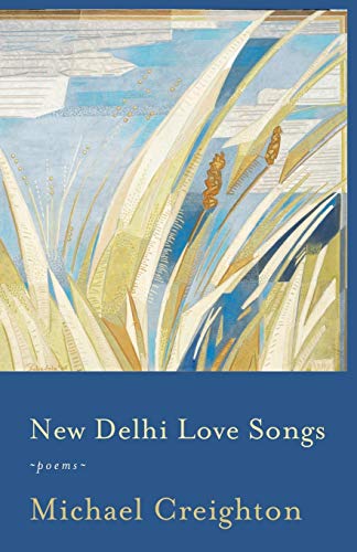 Stock image for New Delhi Love Songs: Poems for sale by ThriftBooks-Atlanta