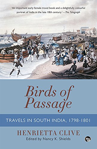 Stock image for Birds Of Passage-Travels In South India, 17981801 for sale by Romtrade Corp.