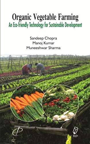 Stock image for Organic Vegetable Farming : An Eco-Friendly Technology for Sustainable Development for sale by Vedams eBooks (P) Ltd