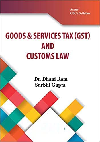 Stock image for Goods & Services Tax (GST) & Customs Law for sale by dsmbooks