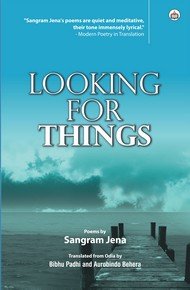 9789387281257: Looking for Things (Poems), 2017, 74 pp.