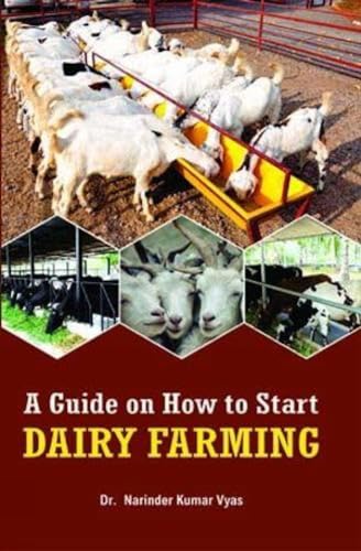 Stock image for A Guide On How To Start Dairy Farming for sale by Romtrade Corp.