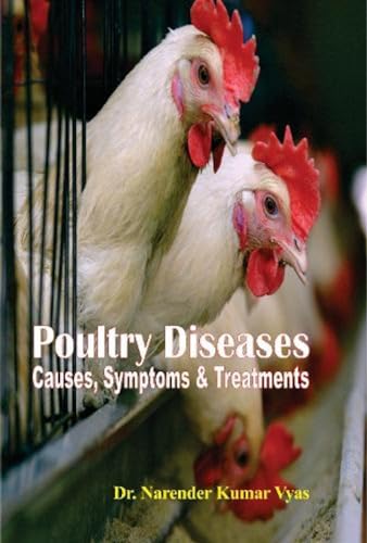 Stock image for POULTRY DISEASES: CAUSES SYMPTOMS AND TREATMENTS for sale by Books Puddle