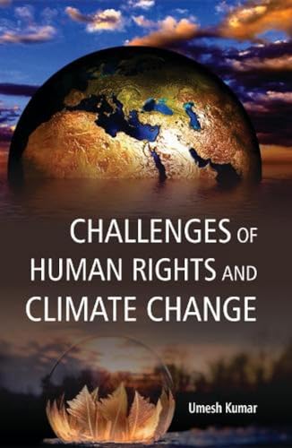 Stock image for Challenges Of Human Rights And Climate Changes for sale by Romtrade Corp.